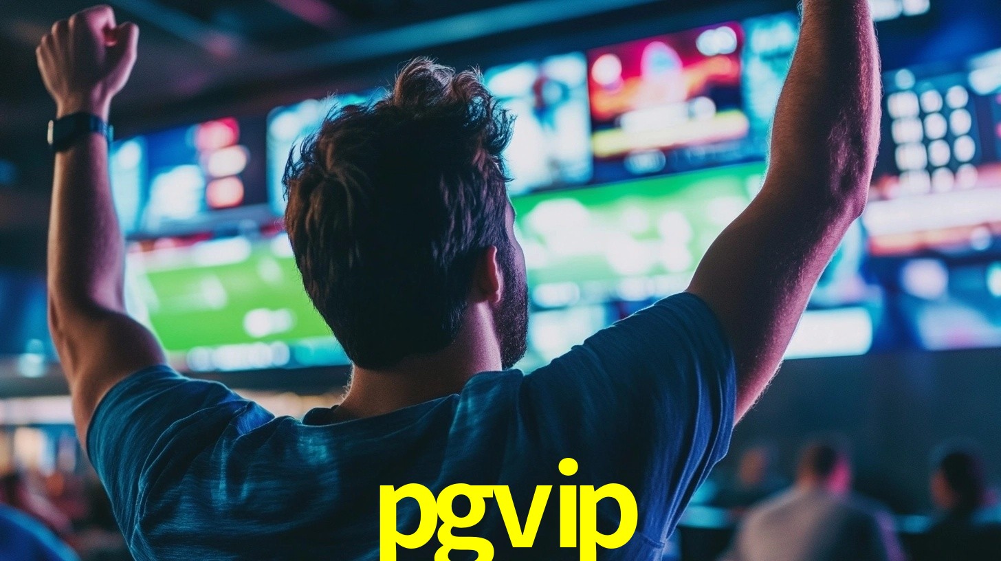 pgvip: Seu Especialista em Apostas Esportivas Brasileiras